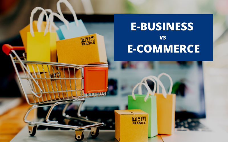 E-business vs E-Commerce