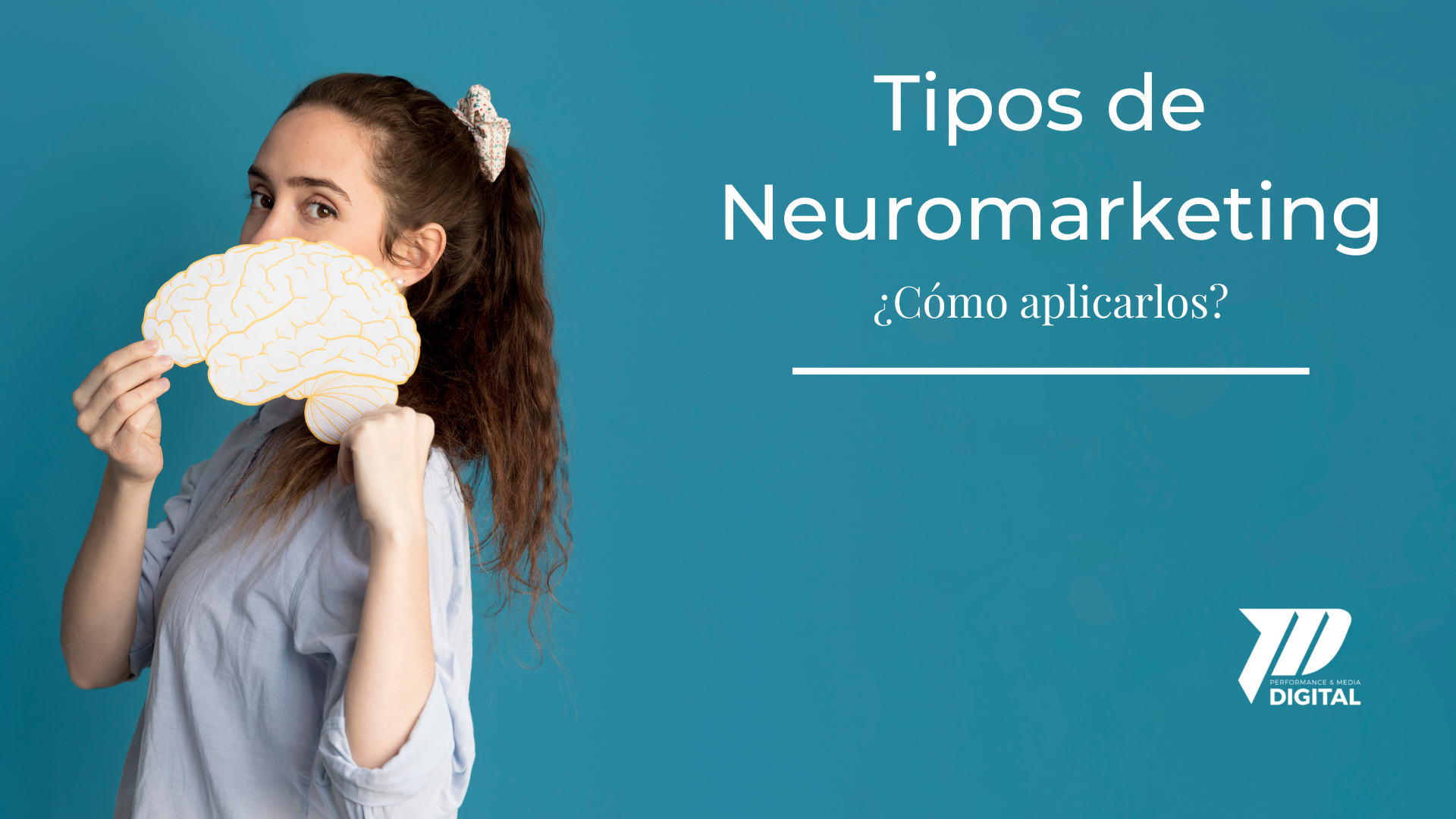 Lee más sobre el artículo Tipos de Neuromarketing que puedes aplicar en tu empresa