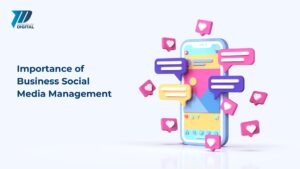 Importance of Business Social Media Management