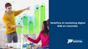 MARKETING DIGITAL EN COLOMBIA